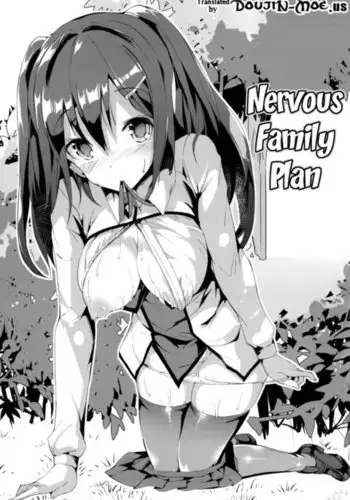 Nervous Family Plan