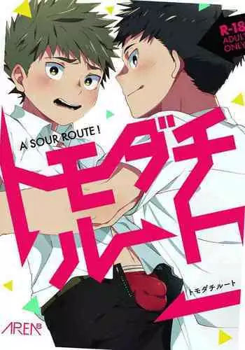 Tomodachi Route - A Sour Route!