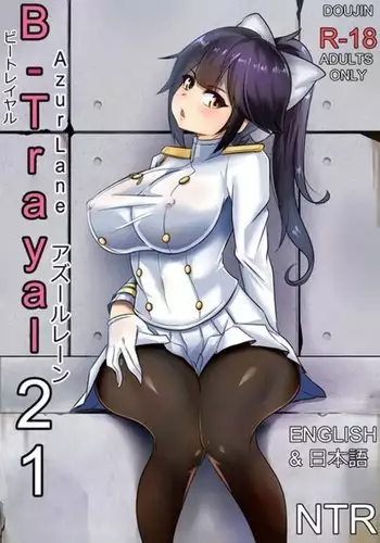B-Trayal 21